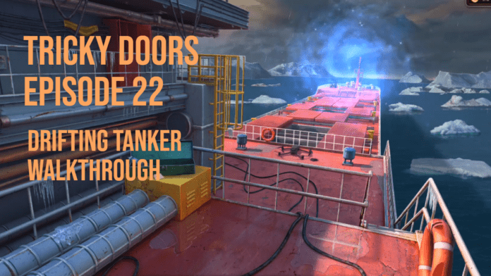 tricky doors episode 22 drifting tanker walkthrough
